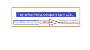 Rajasthan Police Constable Exam Date 2021