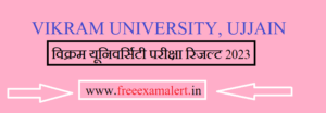 Vikram University Bsc Result 2023