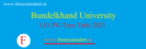 Bundelkhand University MA Previous Year Time Table 2023